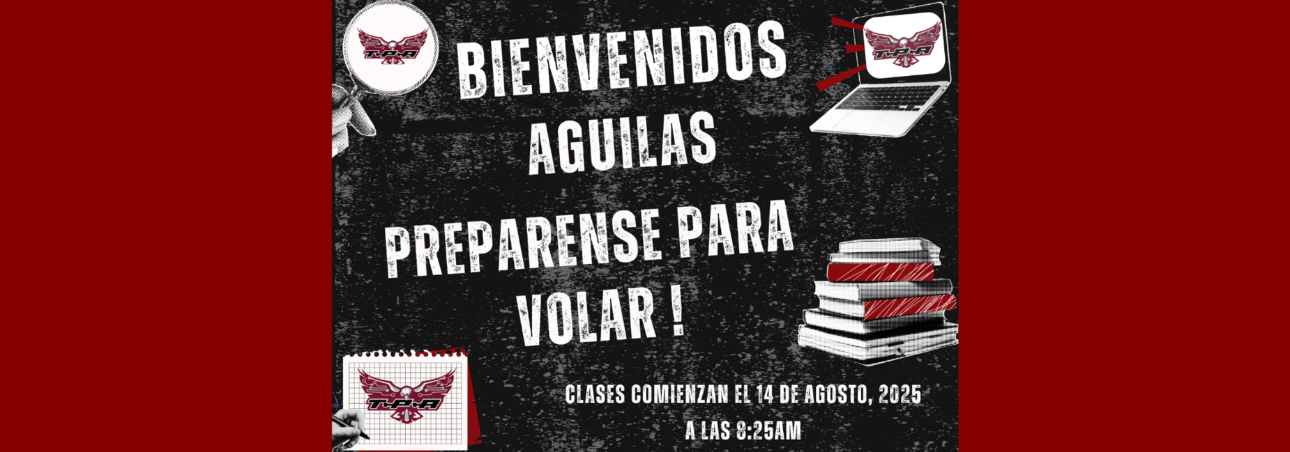 Clases comienzan el 14 de agosto 2025 a las 8:25am.