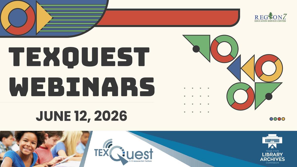 TEXQuest Webinars graphic with geometric shapes and June 12 2026 date
