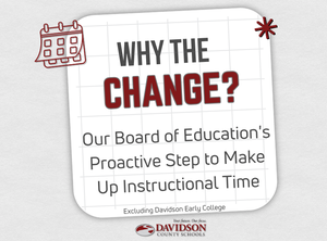 Why the change? Our Board of Education's Proactive Step to Make-up Instructional Time