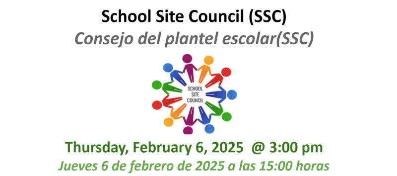 School Site Council (SSC) Meeting on Thursday, February 6, 2025  @ 3:00 pm