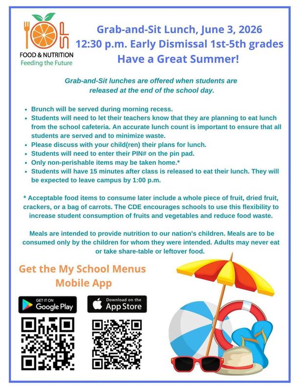 Last Day of School - GRAB & SIT LUNCH (Early Dismissal) - 12:30pm - 12:45pm Featured Photo