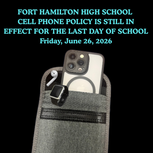 FHHS cell phone policy is still in effect for the last day of school, Friday, June 26, 2026. (Instagram Post).png