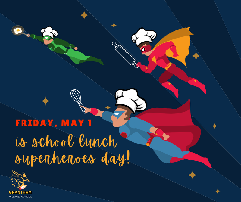 Superheroes Lunch Day is May 1st!