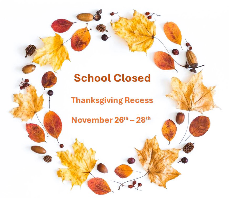 School Closed - Thanksgiving Recess