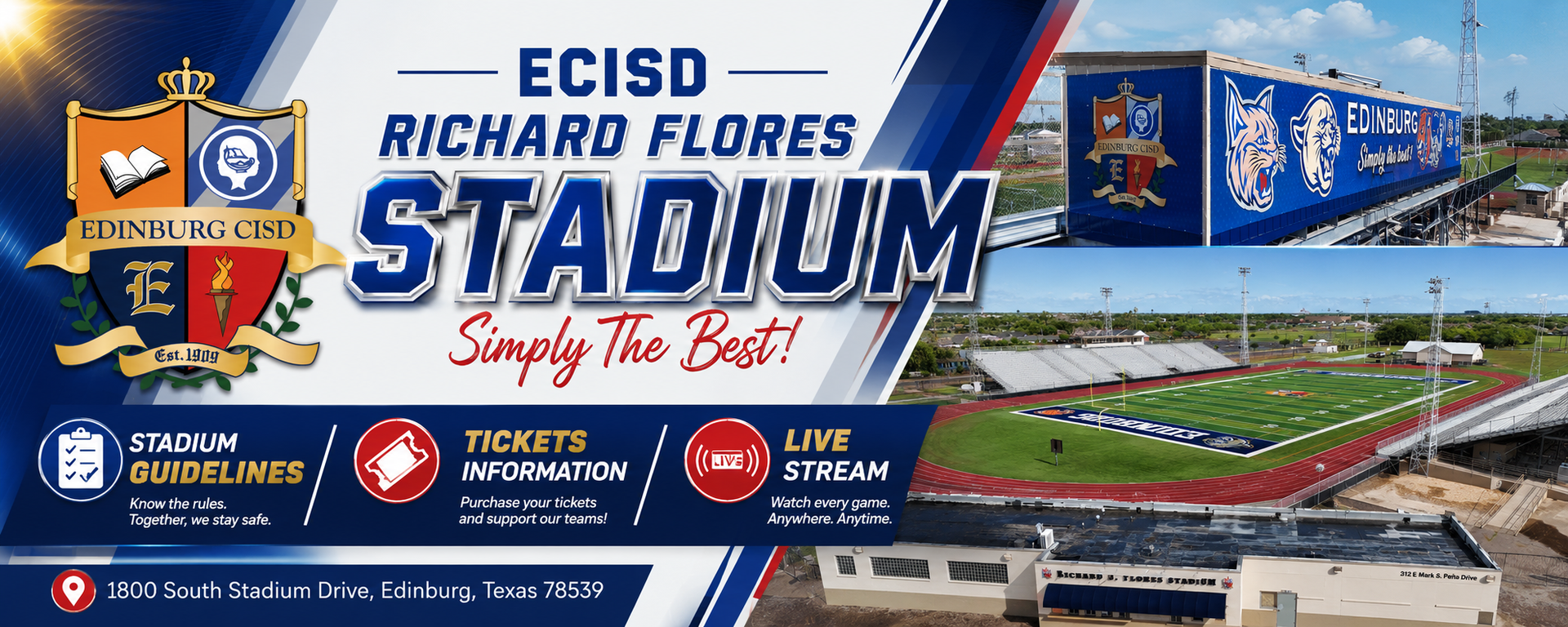 ECISD Richard Flores Stadium Guidelines. 