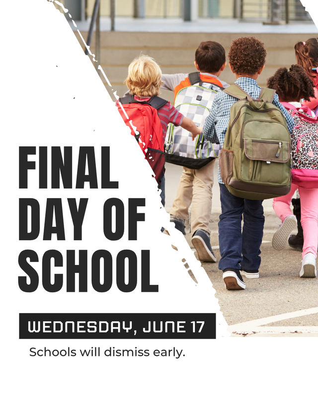 June 17 - Last Day of School: Early Release 12:15 Featured Photo