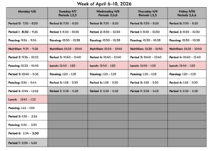 Bell Schedule April 6-10