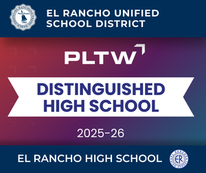 El Rancho High School named 2025–26 PLTW Distinguished High School