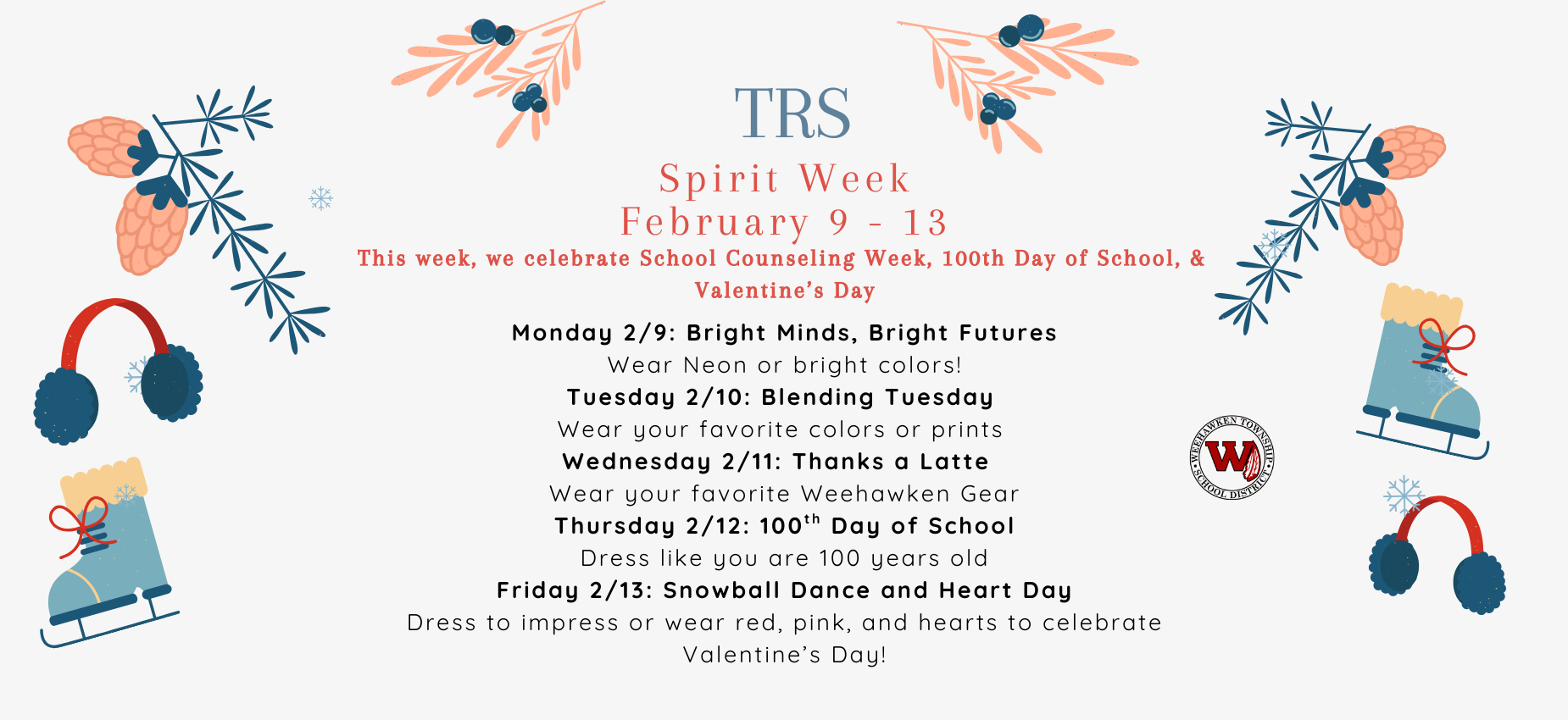 TRS Spirit Week
February 9 - 13