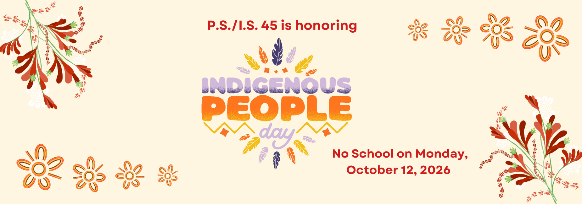 Indigenous People Day No School on Monday, October 12, 2026