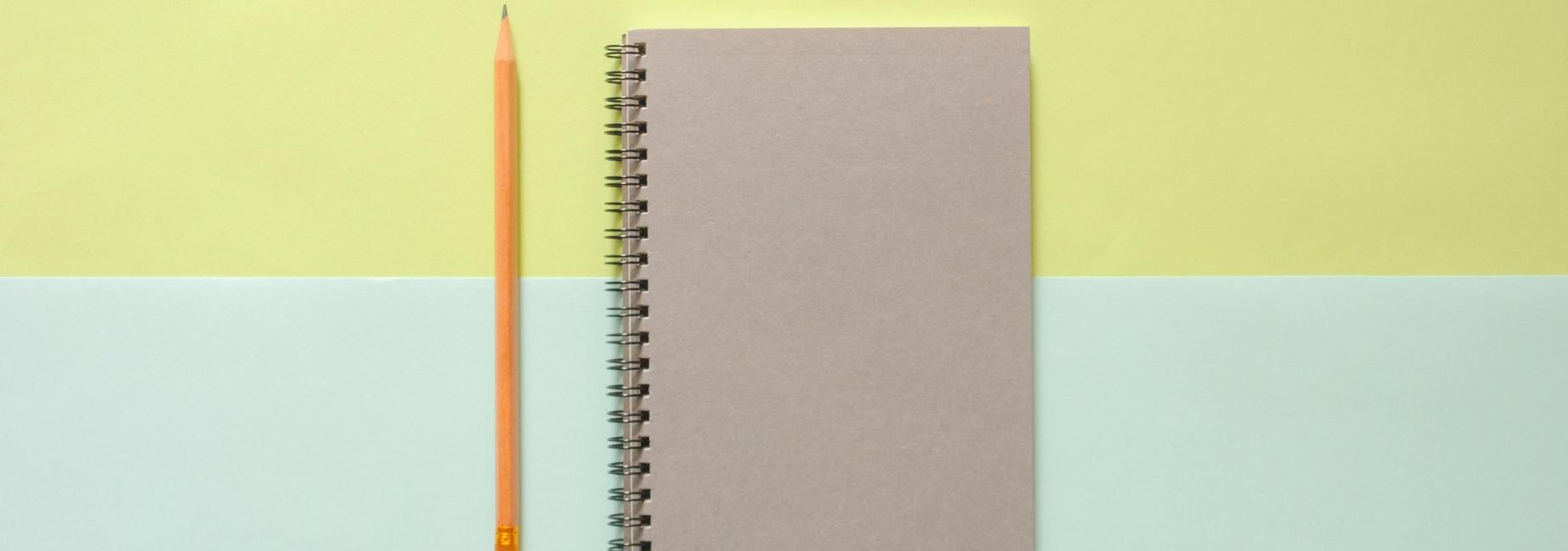Pencil and notebook