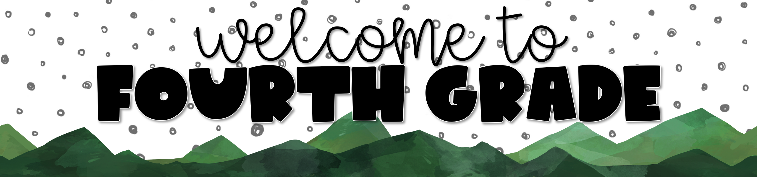 Welcome to 4th grade banner