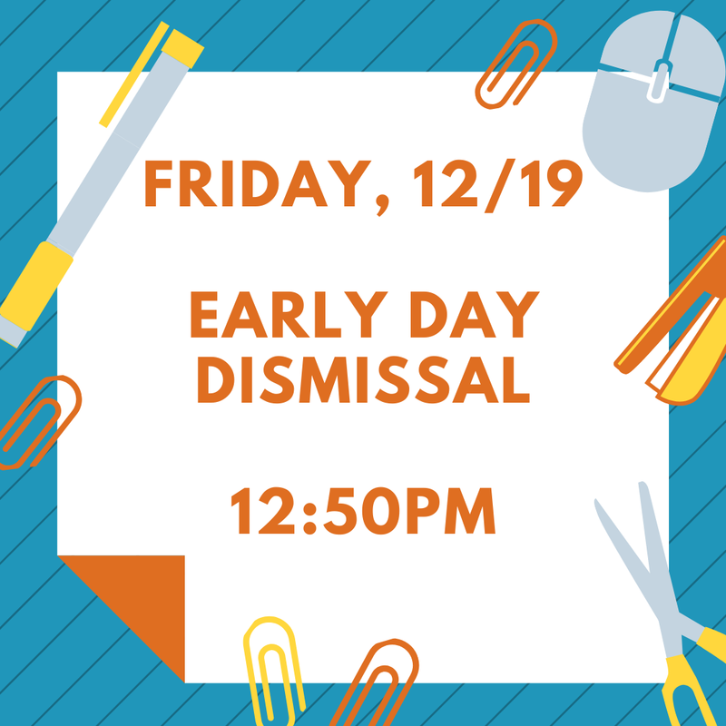 Early Dismissal 12.19.25