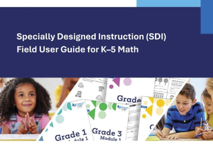 Specially Designed Instruction (SDI) Field User Guide for Bluebonnet Learning K-5 Mathematics