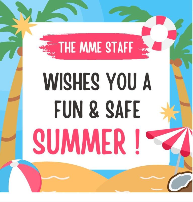 MME Staff Wishes You a Fun & Safe Summer! Featured Photo