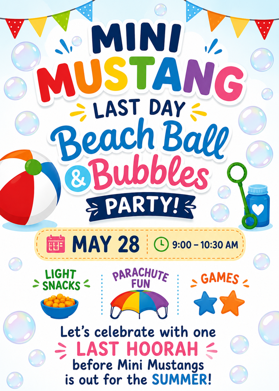 Mini Mustangs last day Beachball and Bubbles