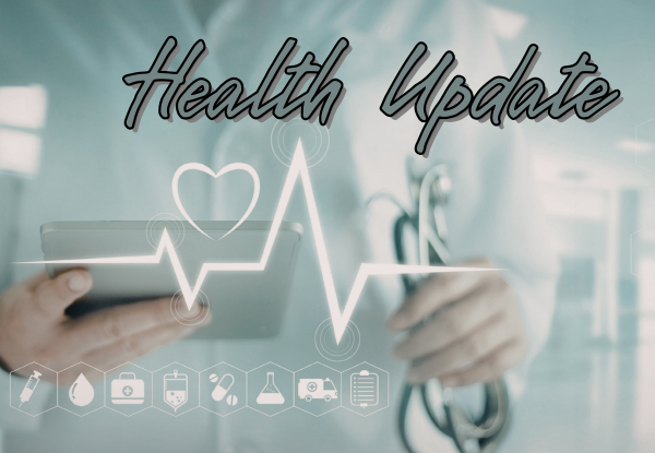 Health Update for Parents and Caregivers