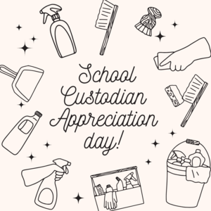School Custodian Appreciation day!.png