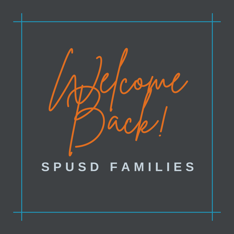 Welcome Back SPUSD families