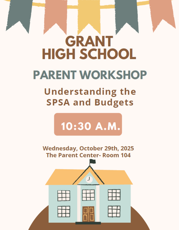 Parent Workshop: Understanding the SPSA and Budgets | Wednesday, Oct. 29, 2025 @ 10:30 AM | Parent Center