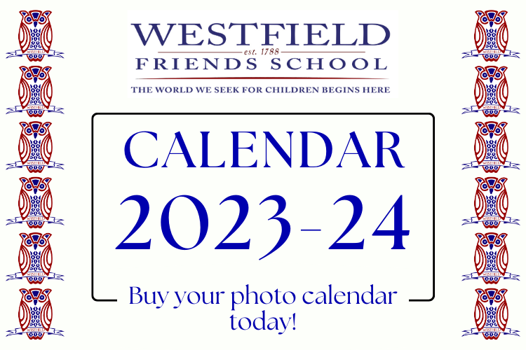 Family Council School Calendars Still Available! | Westfield Friends School Family Council School Calendars Still Available! | Westfield Friends School