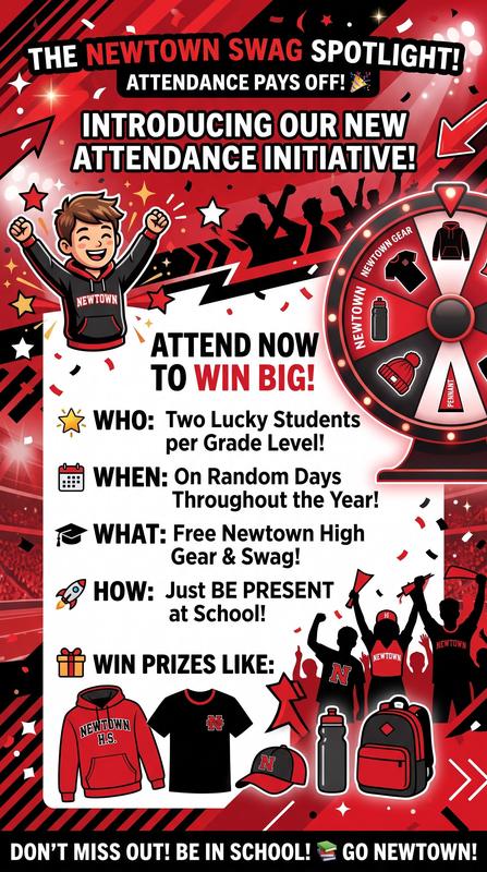 Red and black flyer promoting the Newtown Swag Spotlight attendance initiative, where two students per grade level can win Newtown High School merchandise on randomly selected days throughout the school year simply by attending school.