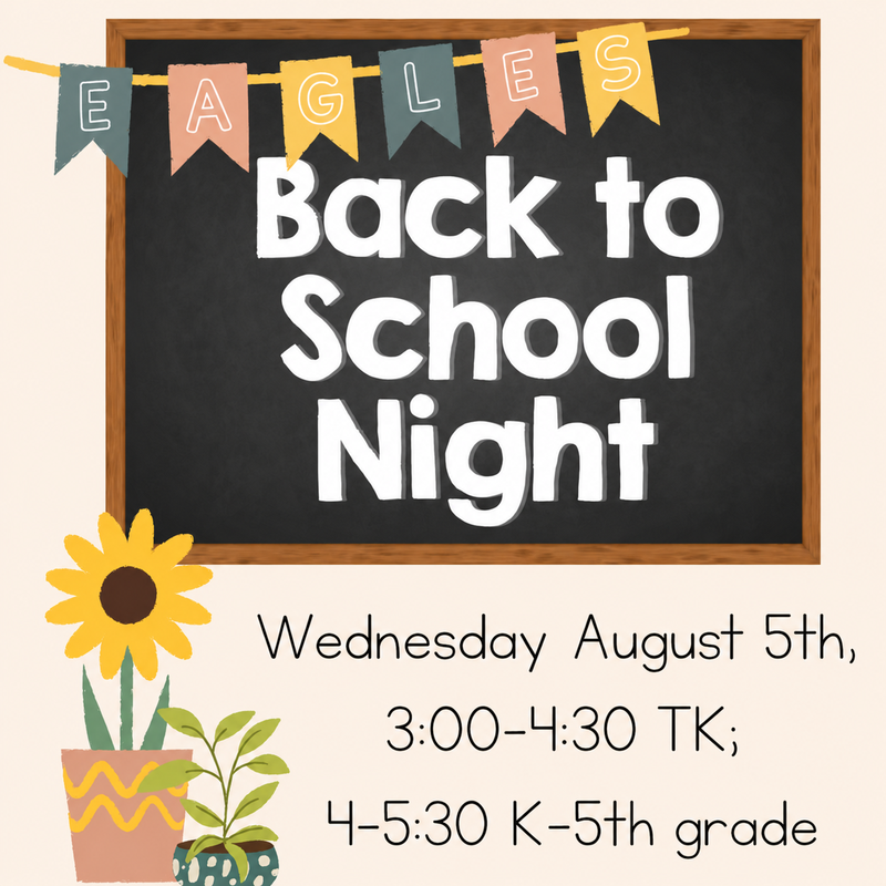 Back to school night, August 5th at 4pm