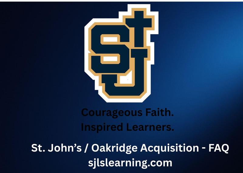 St. John's / Oakridge Acquisition - FAQ