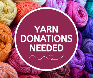 Yarn Donations Needed in maroon circle with colorful yarn skeins in the background
