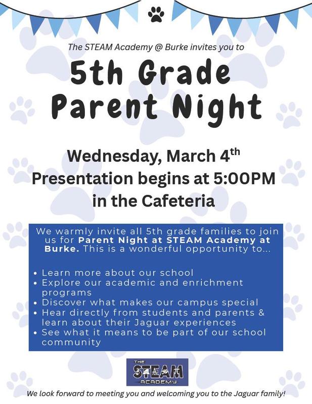 All 5th grade parents interested in attending STEAM are invited to join us on Wednesday, March 4th at 5PM to learn about our programs and everything our school has to offer.