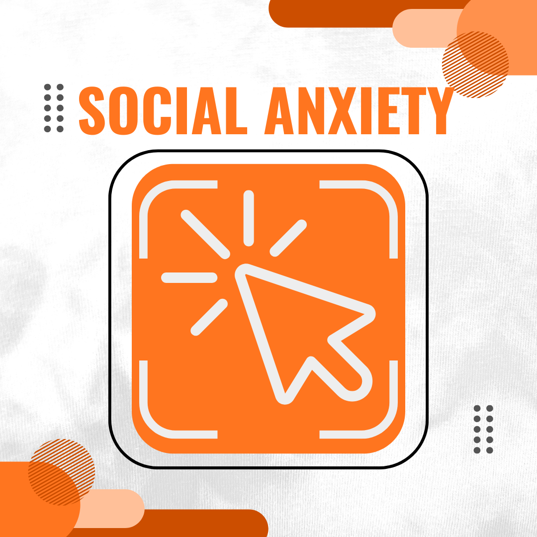 Social Anxiety