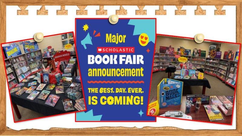 Scholastic Book Fair - Shop early April 7 & 9 during parent conferences 3:45-7:30PM