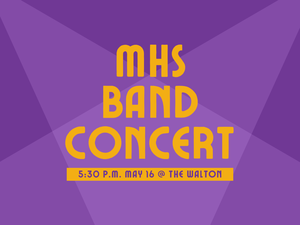 promo graphic - MHS band concert spring 2026