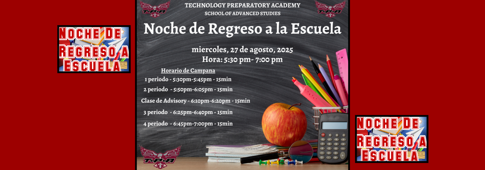 Noche de Regreso a la Escuela el miercoles 27 de agosto 2025 de 5:30pm a 7:00pm.