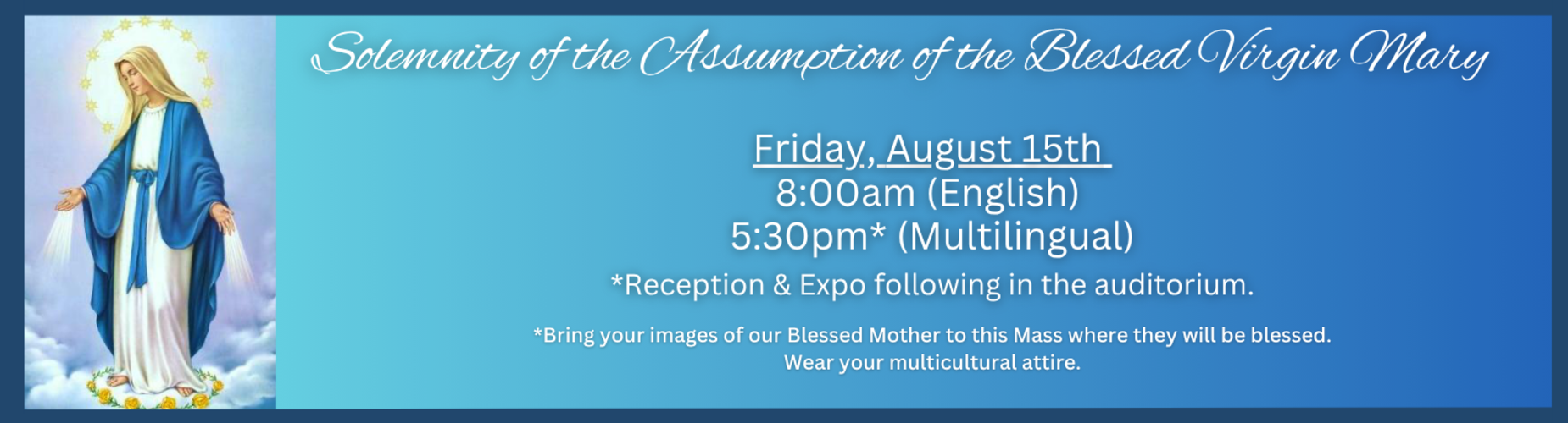 Solemnity of the Assumption of the Blessed Virgin Mary