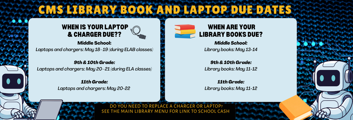 Library Book and Laptop Due Dates