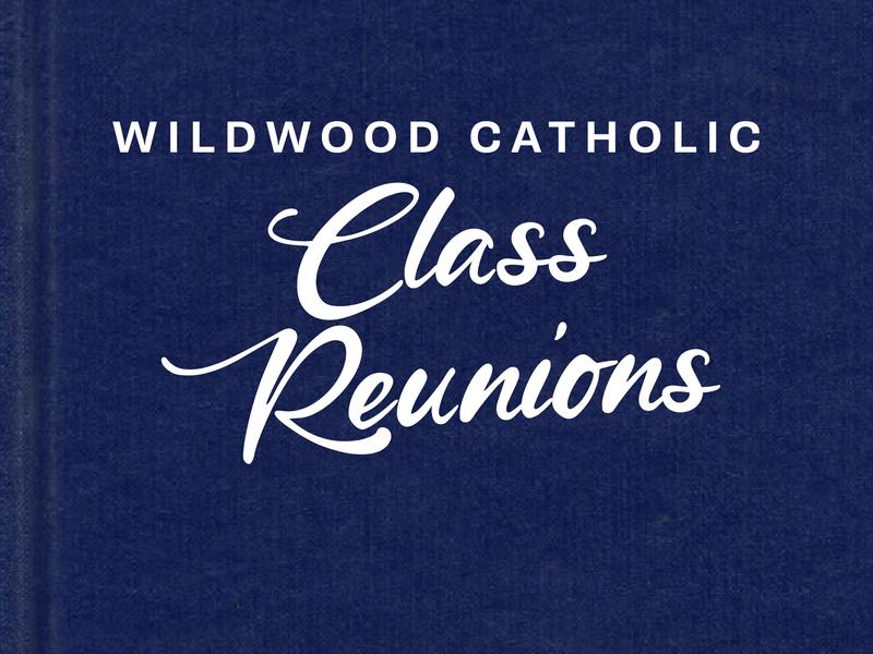 Wildwood Catholic Class Reunions Featured Photo