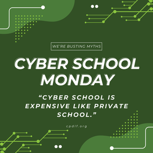 Text over a green background saying, "Myth: Cyber School is Expensive Like Private School"