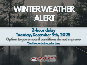 Due to possible black ice and freezing temps, DCS will operate on a 2-hour delay on Tuesday, Dec. 9, with the option to go remote. Staff should report on time or when safe and contact supervisors with questions. Stay safe and have a great night!