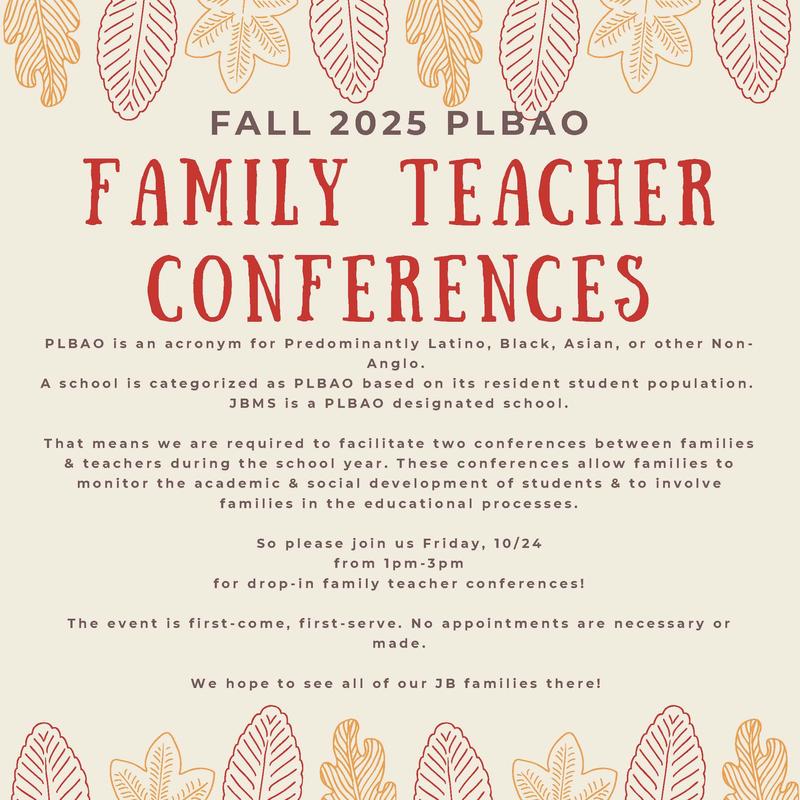 Fall 2025 FAMILY TEACHER CONFERENCES Friday, October 24th from 1pm to 3pm