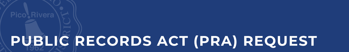 Public Records Act (PRA) Request banner