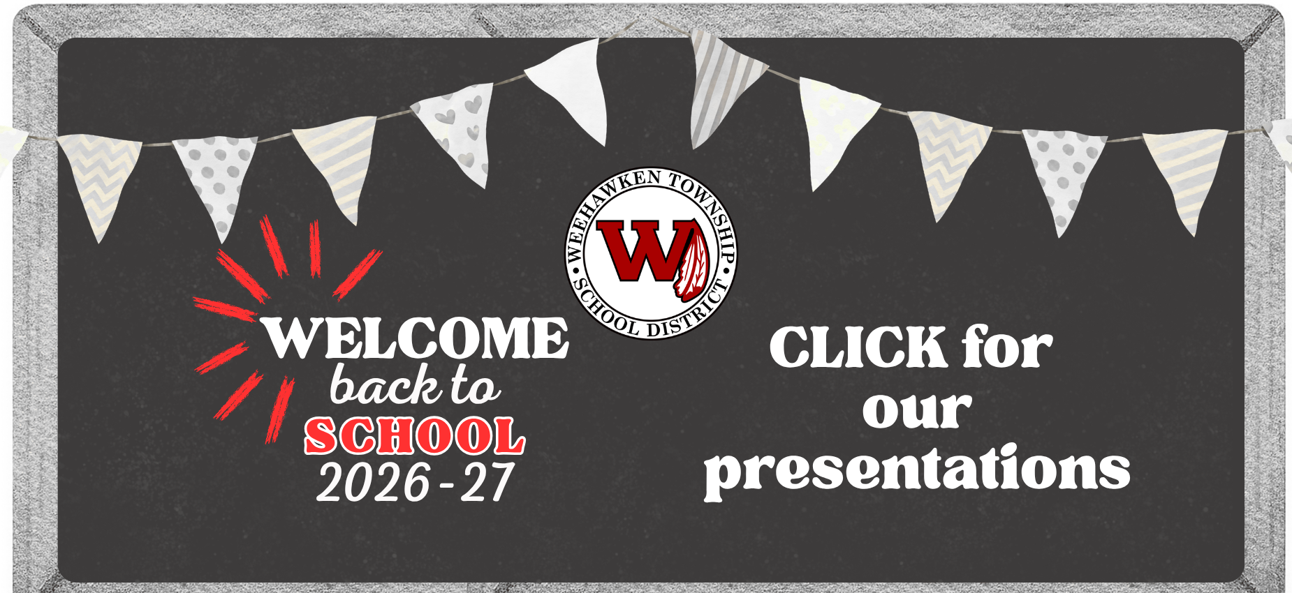 Welcome Back to School 2026-27
Click for our presentations