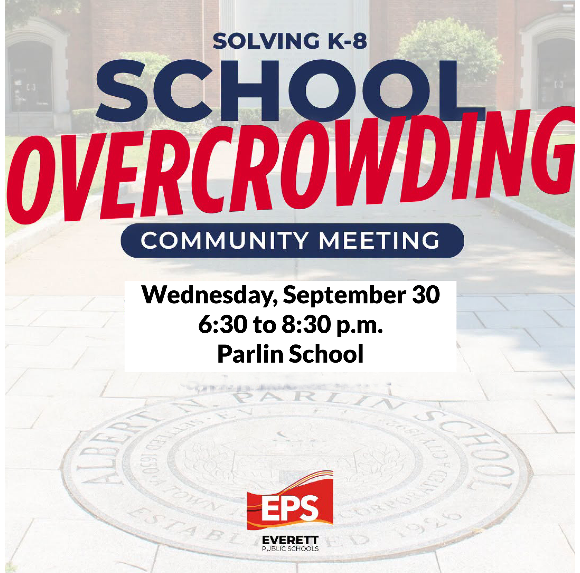 Announcement for a community meeting about K-8 school overcrowding with date and location.