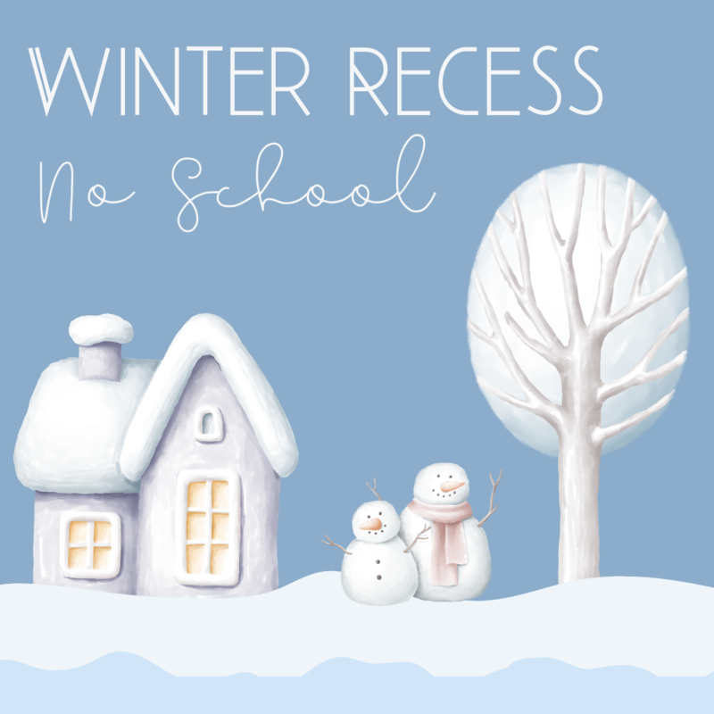 winter recess no school