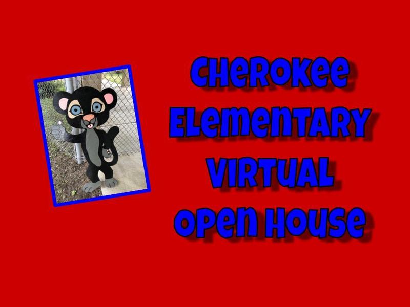 Cherokee Elementary Virtual Open House