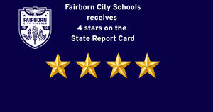 Fairborn City Schools receives 4 stars on the state report card