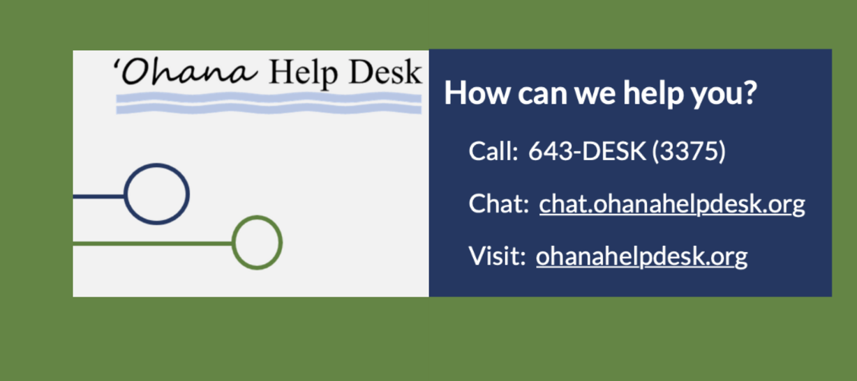 Ohana Help Desk announcement with a website ohanahelpdesk.org and a phone number 643-3375