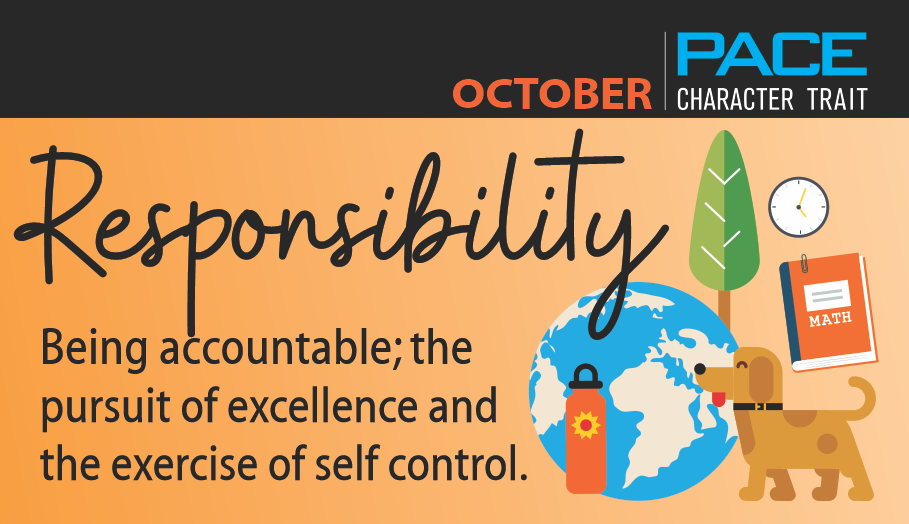 RESPONSIBILITY is the PACE trait for October. Image