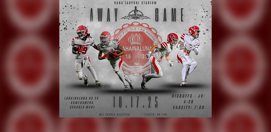 Lahainaluna High School JV and Varsity Football Banner for 10-17-25