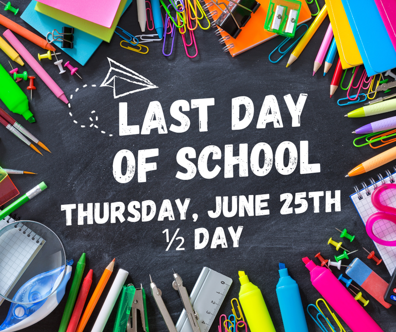 Last day of school notification